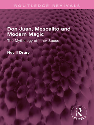 cover image of Don Juan, Mescalito and Modern Magic